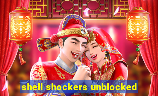 shell shockers unblocked